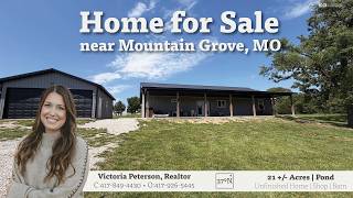 🌳 21 /- Acres Near Mountain Grove MO | Unfinished Home, Pond, Barn & Ozarks Homestead Property 🌳 21 /- Acres Near Mountain Grove MO | Unfinished Home, Pond, Barn & Ozarks Homestead Property