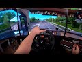 Дальнобойщик от первого лица - Euro Truck Simulator 2 [4К 60FPS]