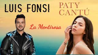 Luis Fonsi & Paty Cantú - La Mentirosa ( Letra)
