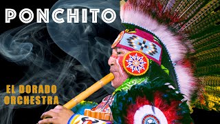 Miniatura del video "Ponchito - El Dorado Orchestra 🇵🇪🦅Native American indian instrumental music"