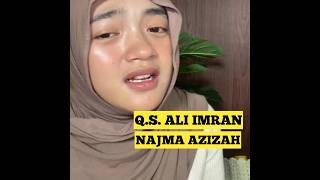 Download lagu SURAH ALI IMRAN || NAJMA AZIZAH || HOLY QURAN