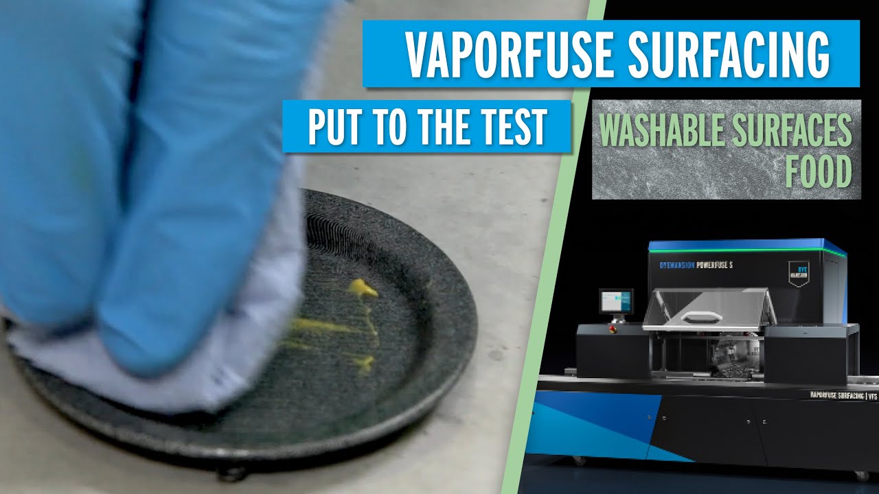Washable Surfaces Food (MJF) I VaporFuse Put to the Test | DyeMansion
