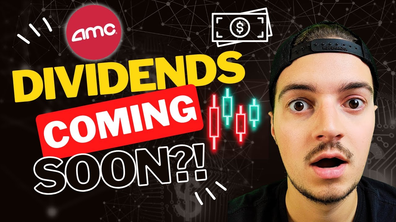 AMC Stock The TRUTH About DIVIDENDS! YouTube