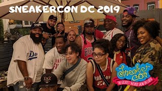 SNEAKER CON DC  2019 DAY 2!!