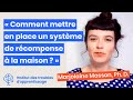  comment mettre en place un systme de rcompense  la maison    institut ta