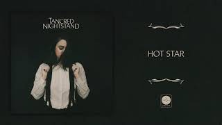 Tancred - Hot Star [OFFICIAL AUDIO]