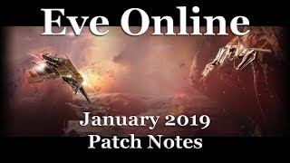 Eve Online - January 2019 Patch Notes