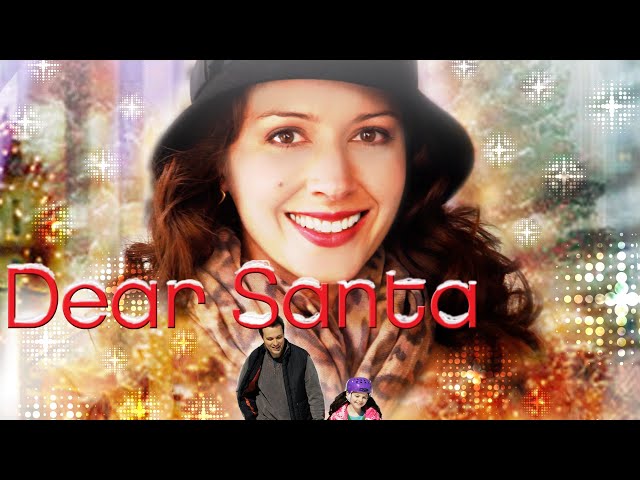 Dear Santa - Full Movie class=