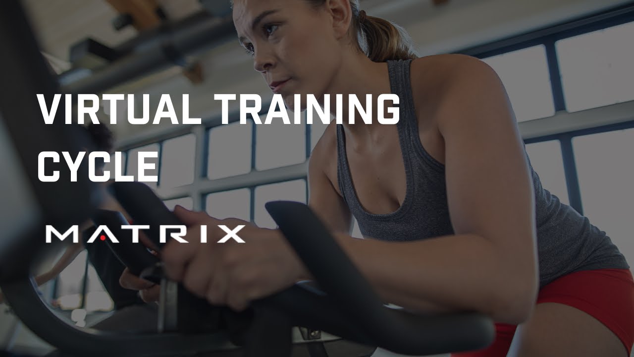 Virtual Training Cycle | Matrix Fitness - YouTube