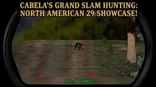 Cabela's Grand Slam Hunting: North American 29 Showcase!