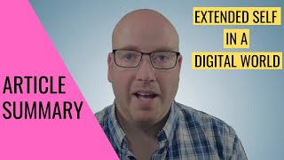 Article Summary: Extended Self in a Digital World