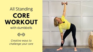 All Standing Core Workout - Creative moves to challenge your abs and core