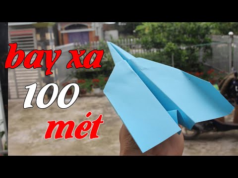 Cách gấp máy bay giấy bay xa khoảng 100 mét | How to fold the world record paper airplane | Foci