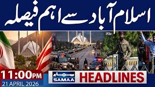 Islamabad Talks 2.0 Exclusive | Trump Warns | Iran Strong Reaction | 11 PM News Headlines | Samaa TV