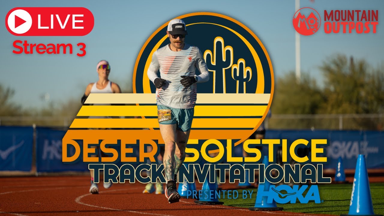 2023 Desert Solstice 24 Hour / 100 Mile Live - Stream 3
