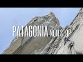 PATAGONIA NON STOP - Maratón de escalada