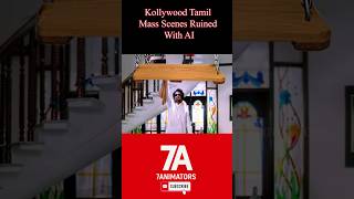 Kollywood Mass Scenes Ruined By Ai 7Animators
