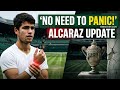 🎾 NO PANIC! Carlos Alcaraz Wimbledon Withdrawal Explained – Injury Update &amp; Future Hope 🇪🇸💔 #alcaraz