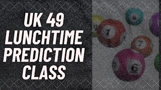UK 49 Lunchtime bonus and banker predictions for today. 22nd August 2022