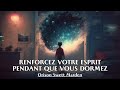 Renforcez votre esprit pendant que vous dormez  orison swett marden  livre audio