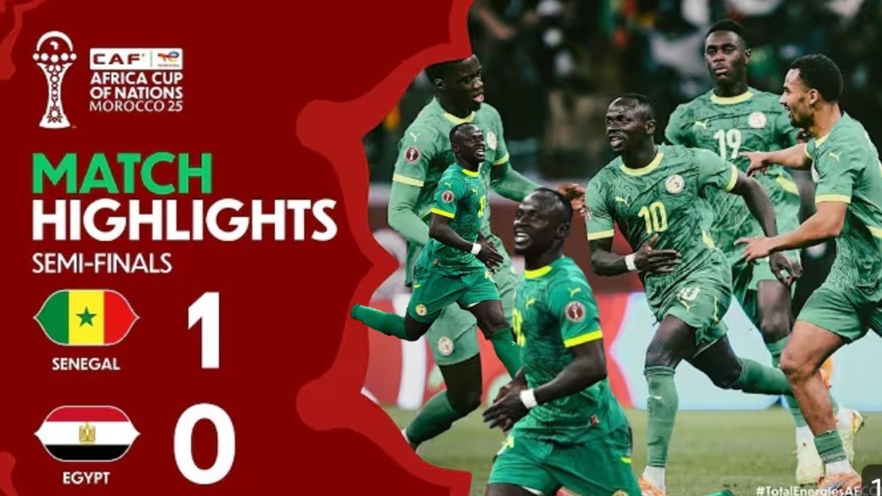 Le Sénégal Domine L'Égypte et se qualifie Pou La Final de Coupe D'Afrique des Nations