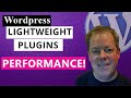 Master WordPress with Lightweight Plugins!