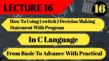How ( switch ) Statement Works In C Programming || Arithmetic Operation by (switch) || Lecture 16