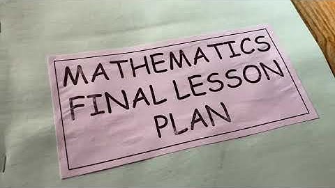 Mathematics Final Lesson Plan || Topic - Quadrilateral and it