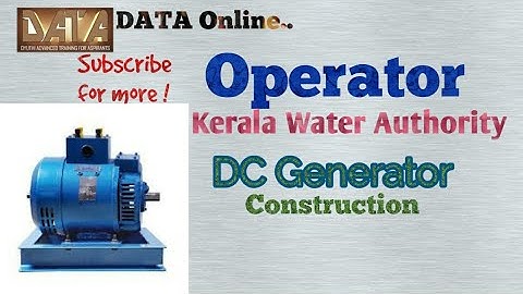 Kerala Water Authority(KWA)operator/Electrician/Lineman-DC generator-construction|PSC coaching class