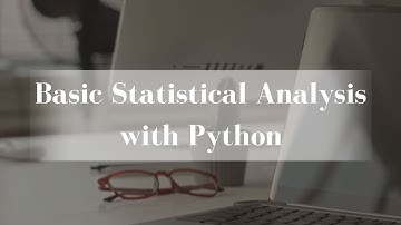 Basic Statistical Analysis with Python | Python for Data Analytics