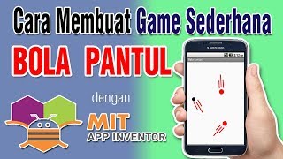 Cara Membuat Game Sederhana Bola Pantul dengan App Inventor screenshot 3