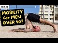 Three Mobility Exercises for Men Over 40 – No Equipment!