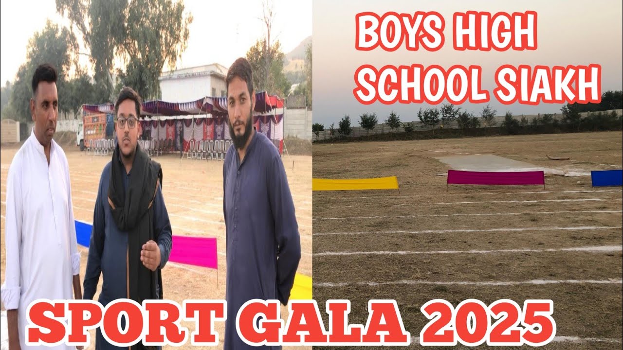 SPORT GALA 2025 | OLYMPING GAMES /AT BOYS HIGH SCHOOL SIAKH|SPORT GALA GAMES