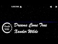 Happy Trance Xander Wilde Dreams Come True mp3