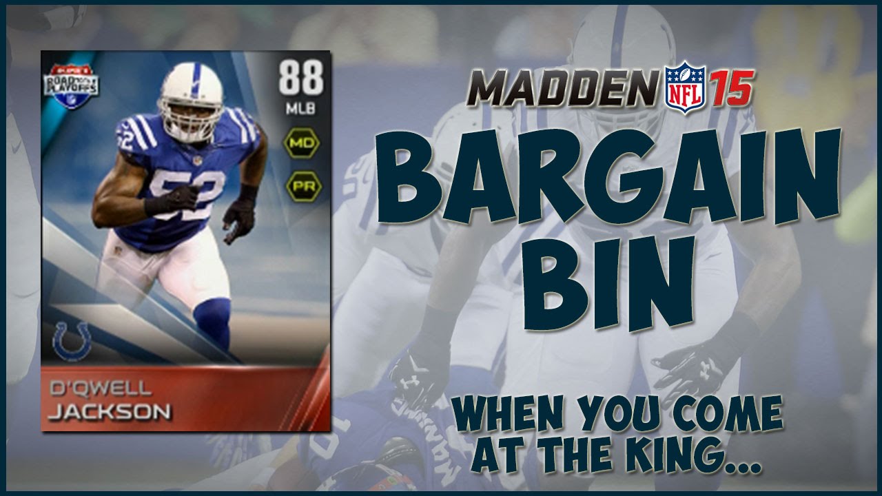 Madden 15 Ultimate Team | MUT Bargain Bin : When You Come At The King...