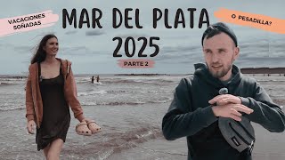 : MAR DEL PLATA 2025 : !Viaje al oc'eano! ?Qu'e nos sorprendi'o?