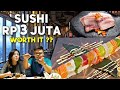 GILA!! MAKAN SUSHI RP 3 JUTA DI RESTORAN MEWAH !!