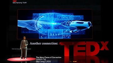 The Many Faces of Connection | Diya Jiang | TEDxNAS Nantong Youth