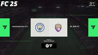 Manchester City Vs Al Ain  Club World Cup  Ea Fc 25 