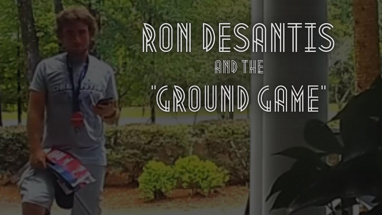 Debunking the $100 million dollar Ron DeSantis "GROUND GAME".  How to lose a campaign door to door.