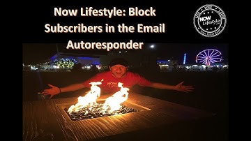 18 Now Lifestyle Email AutoResponder How to Block Subscribers