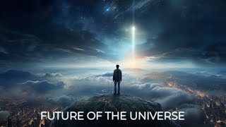 What Will the Universe Look Like in 100 Million Years!