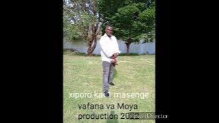 Mozambique music 2022 xiporo kai 1 mas
