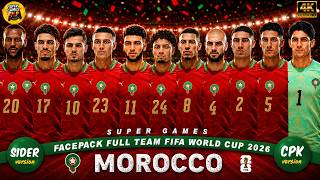 4K 🔴 MOROCCO Facepack FIFA World Cup 2026 | SIDER ✅ CPK | PES 2021