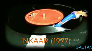 Tu Mungda Mungda (Inkaar 1977) Usha Mangeshkar (MD: RAJESH ROSHAN) Majrooh (Vinyl with 320kbps)