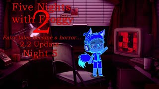 Fire Alarm Activated & Sophie II was killed by Froggy! | Five Nights with Froggy 2 (v2.2) - Night 5