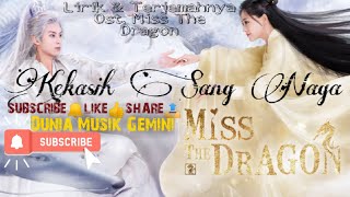 Miss The Dragon ( YuYing ) - Ost.Miss the Dragon ( Ost.Kekasih Sang Naga ) | lirik dan terjemahnya