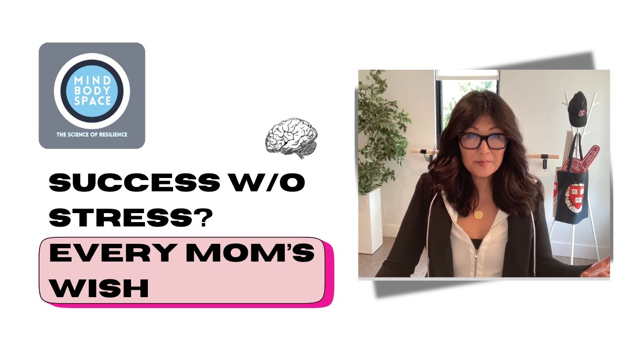 Your Brain Needs Stress to Succeed Mom-M.D. Harvard Trained Edu 