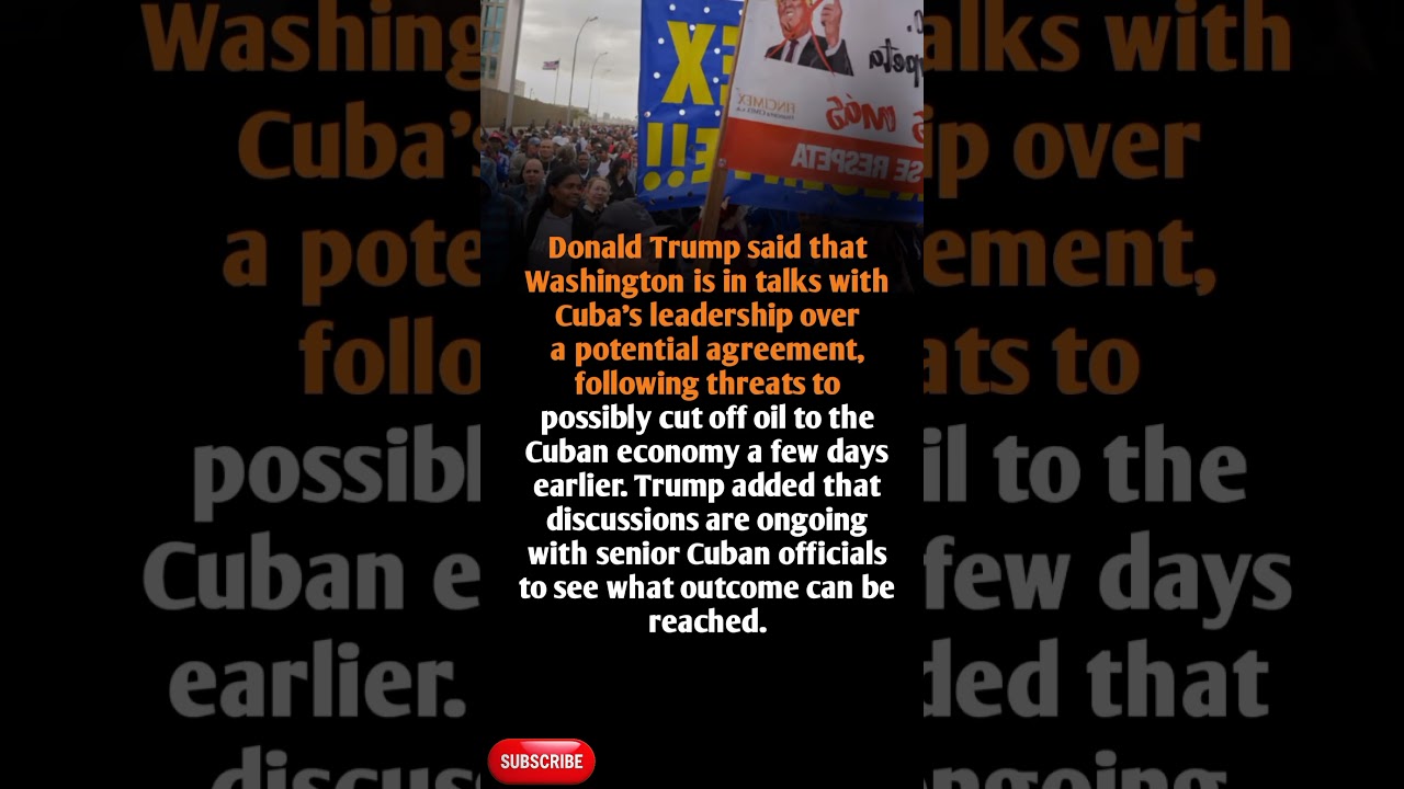 Trump Confirms Talks with Cuba Following Threat of Oil Cut