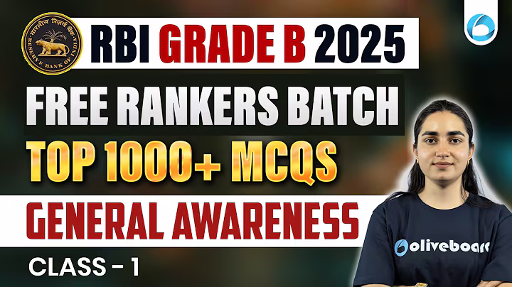 Top 1000 General Awareness MCQs | Class 1 | Free Rankers Batch | RBI Grade B 2025
